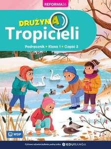 Drużyna Tropicieli SP 1 podręcznik cz.2 Drużyna Tropicieli SP 1 podręcznik cz.2