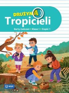 Drużyna Tropicieli SP 1 ćwiczenia cz.1