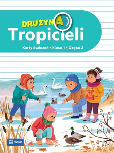 Drużyna Tropicieli SP 1 ćwiczenia cz.2 Drużyna Tropicieli SP 1 ćwiczenia cz.2
