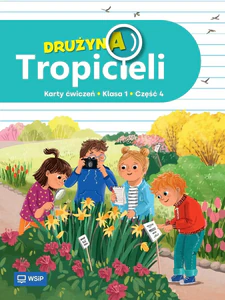 Drużyna Tropicieli SP 1 ćwiczenia cz.4 Drużyna Tropicieli SP 1 ćwiczenia cz.4