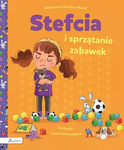 Stefcia i sprzątanie zabawek Stefcia i sprzątanie zabawek