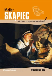 Skąpiec Lektura z opracowaniem
