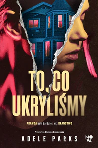 To, co ukryliśmy To, co ukryliśmy