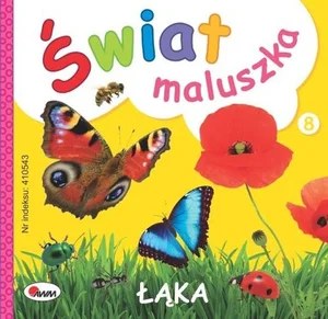 Łąka. Świat maluszka Łąka. Świat maluszka