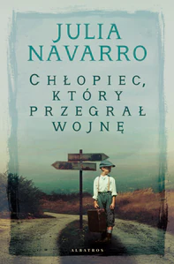 Chłopiec, który przegrał wojnę Chłopiec, który przegrał wojnę