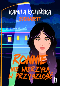 Ronnie nie wierzyła w przyszłość Ronnie nie wierzyła w przyszłość